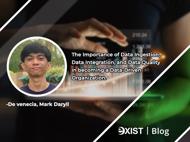 Why Data Ingestion, Integration, and Quality Matter in Building a Data-Driven Organization 5 Data Ingestion, Data Integration, Data Quality,Driven Organization