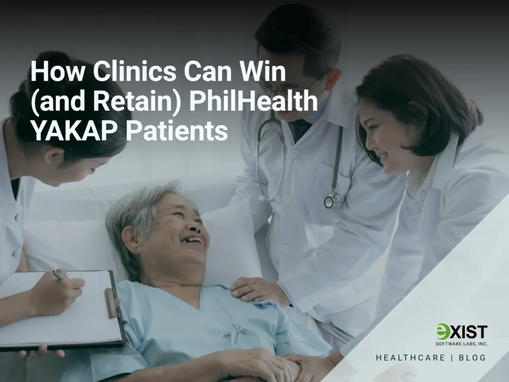 How Clinics Can Win (and Retain) PhilHealth YAKAP Patients 3 Yakap
