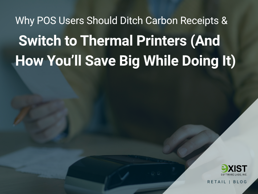 Why POS Users Should Ditch Carbon Receipts & Switch to Thermal Printers (And How You’ll Save Big While Doing It)